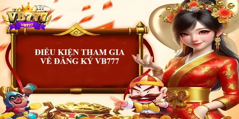 Cược thủ chỉ được đăng ký VB777 một lần duy nhất