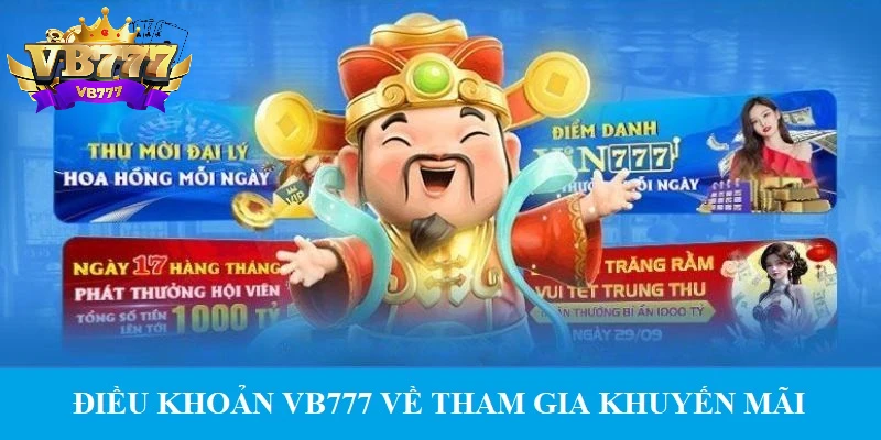 Điều khoản tham gia sự kiện khuyến mãi VB777 