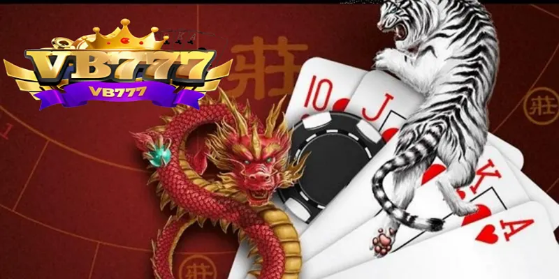 Hướng dẫn luật chơi game Long Hổ tại VB777 chi tiết  Hướng dẫn luật chơi game Long Hổ tại VB777 chi tiết